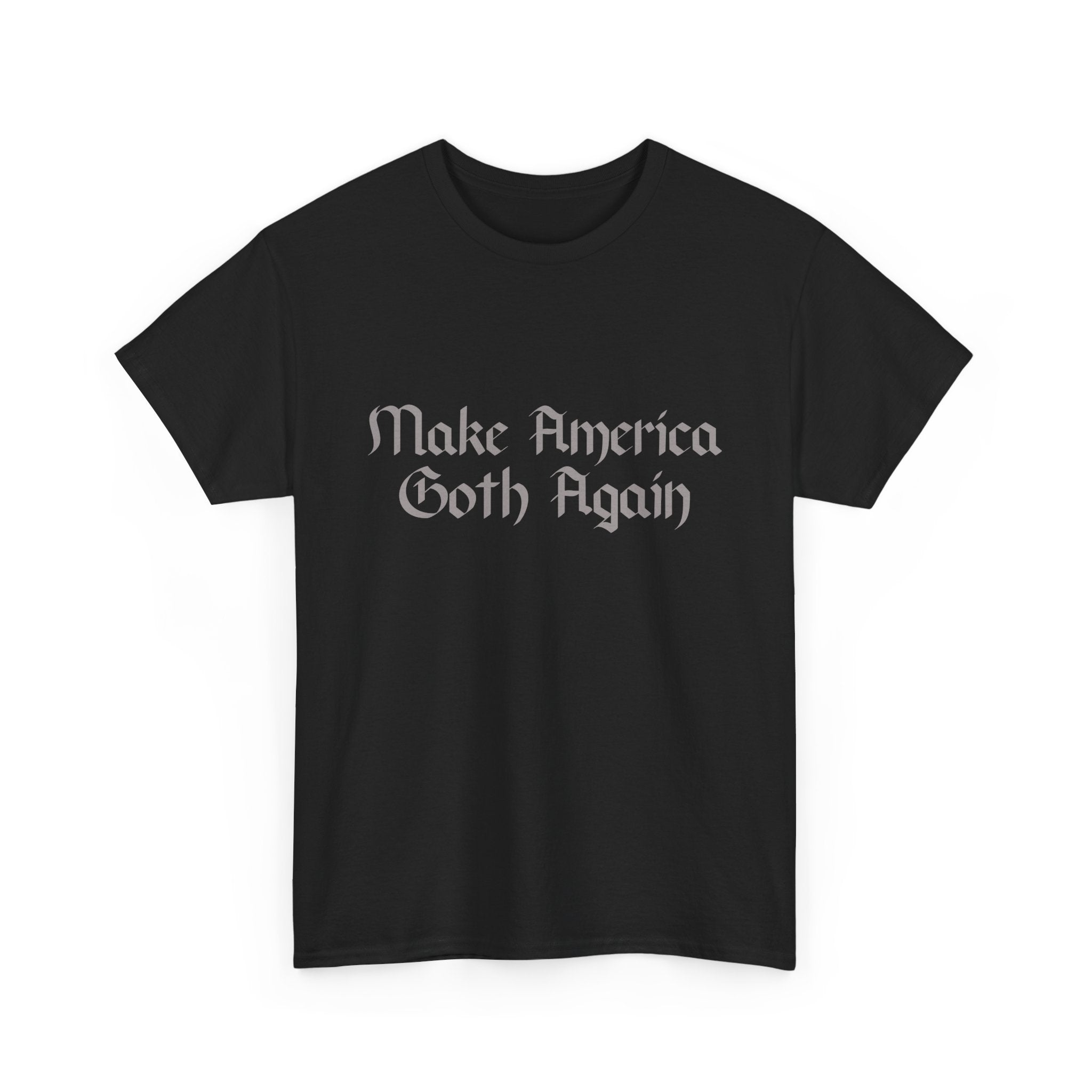 Make America Goth Again T-shirt