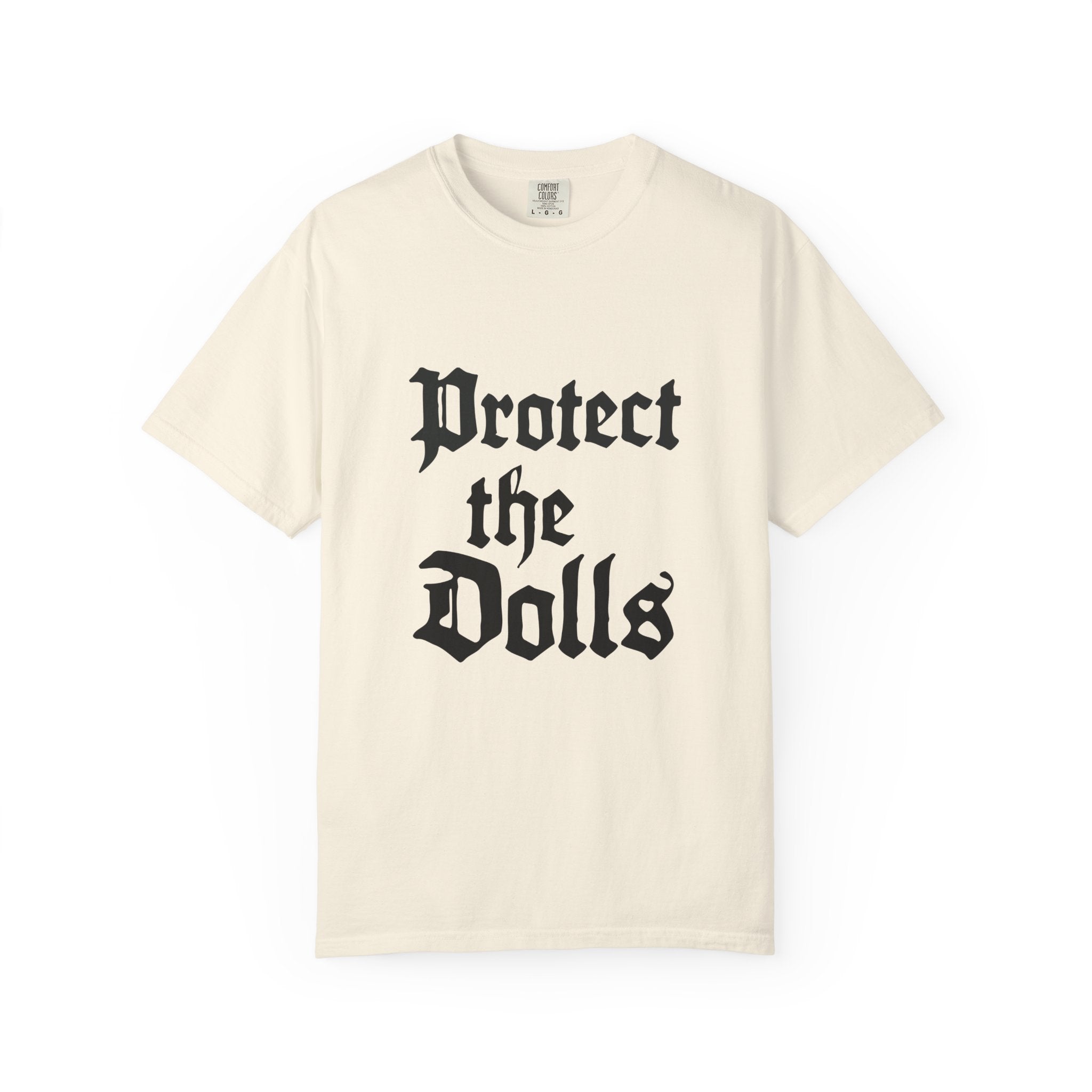 Protect The Dolls Old Style Comfort Colors T-shirt