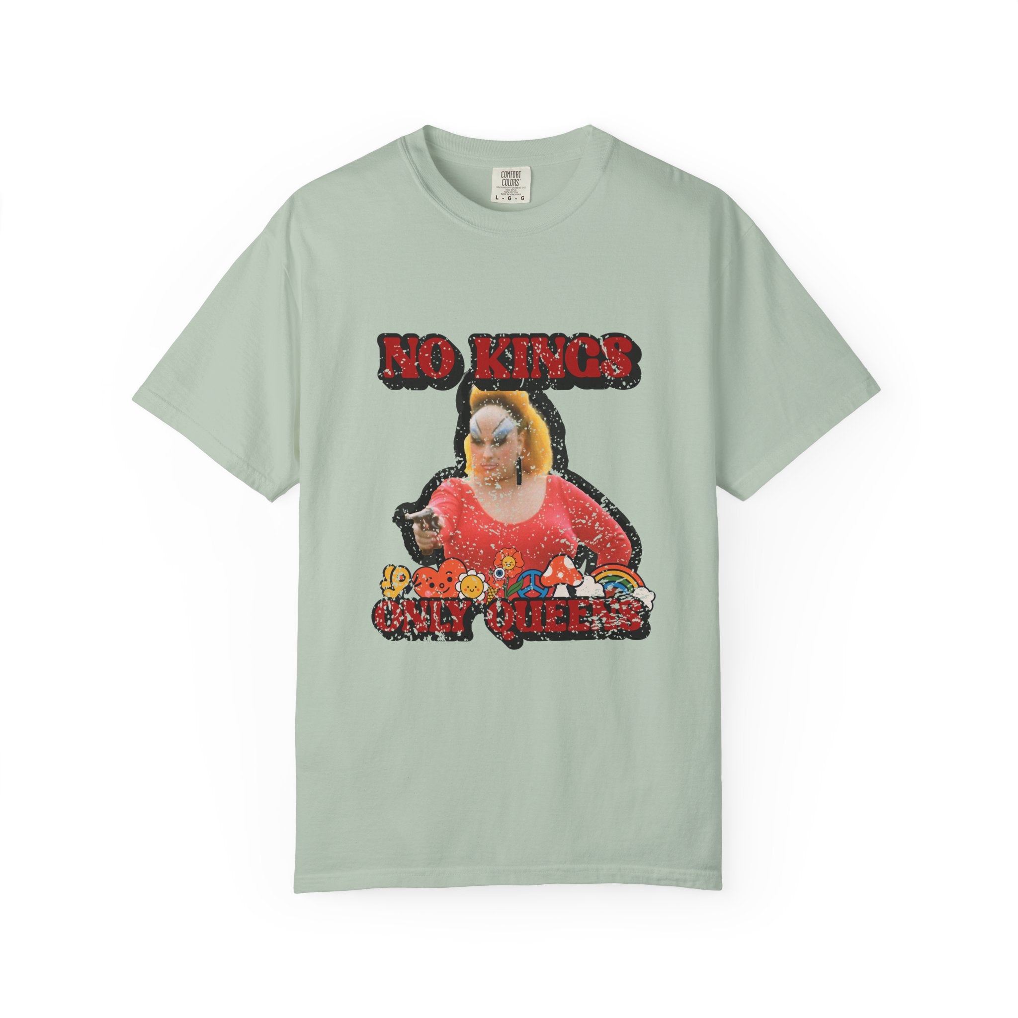 No Kings Only Queens- Divine Distressed Comfort Colors T-shirt