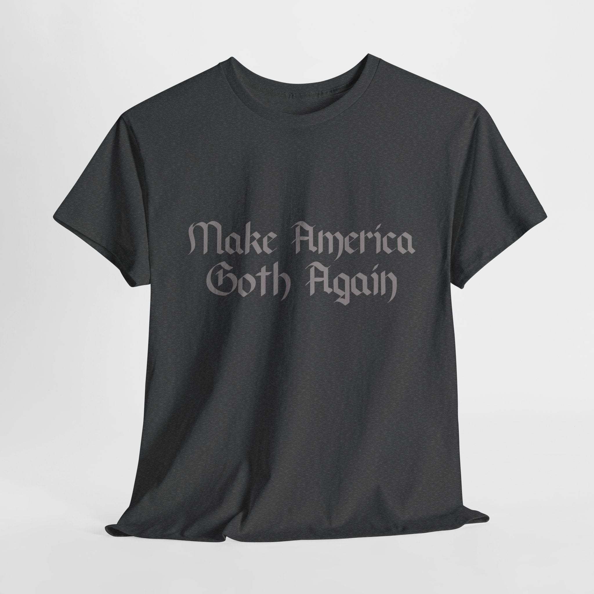 Make America Goth Again T-shirt