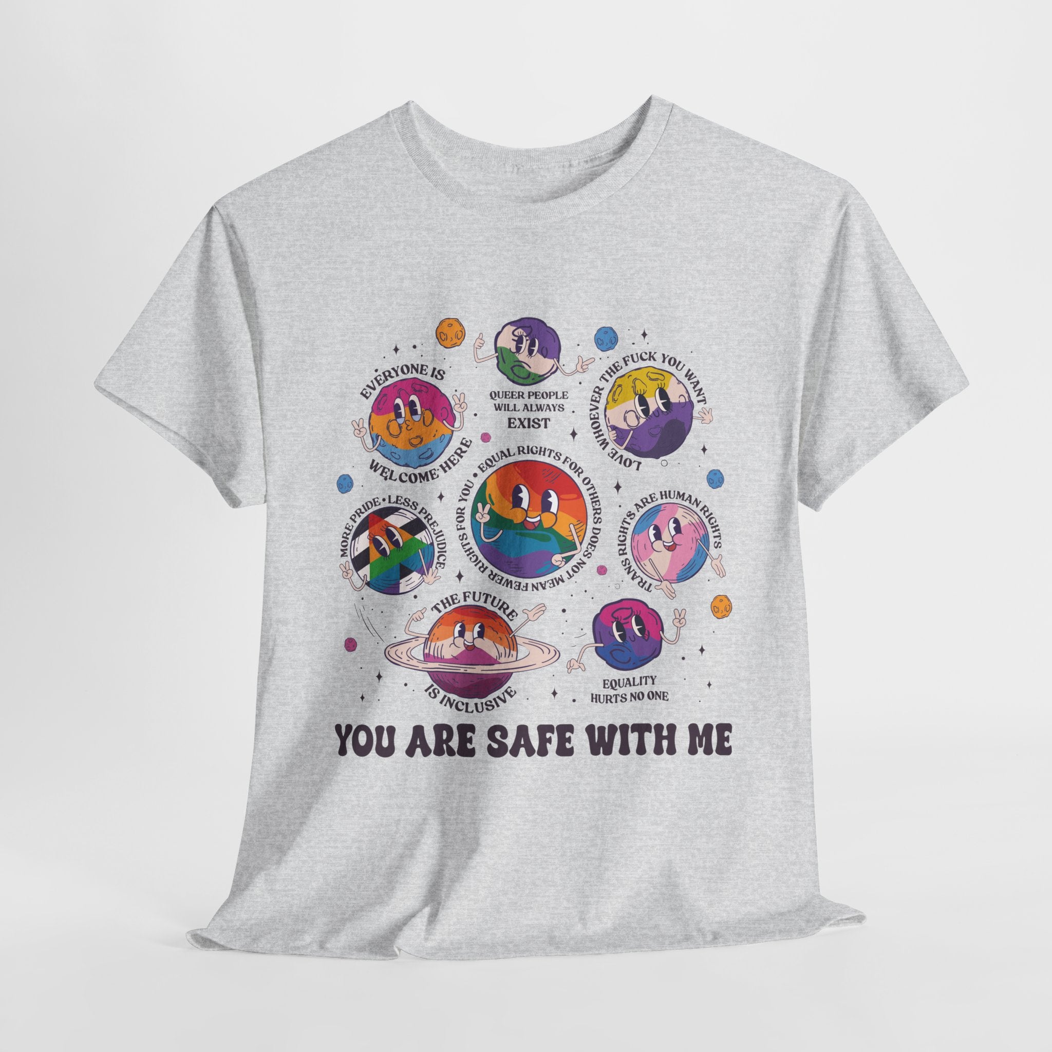 You Are Safe With Me- LGBTQIA+ Ally T-shirt