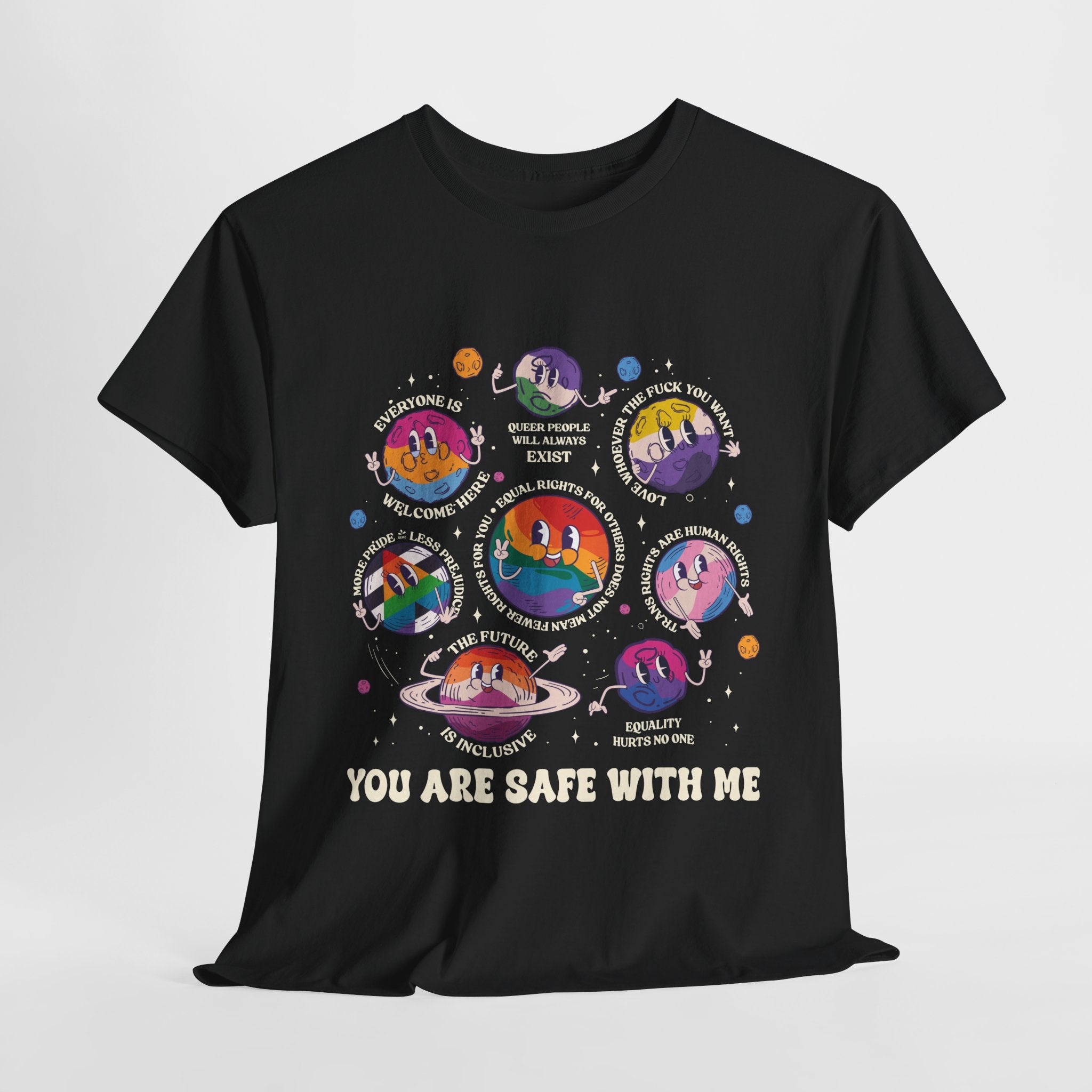 You Are Safe With Me- LGBTQIA+ Ally T-shirt