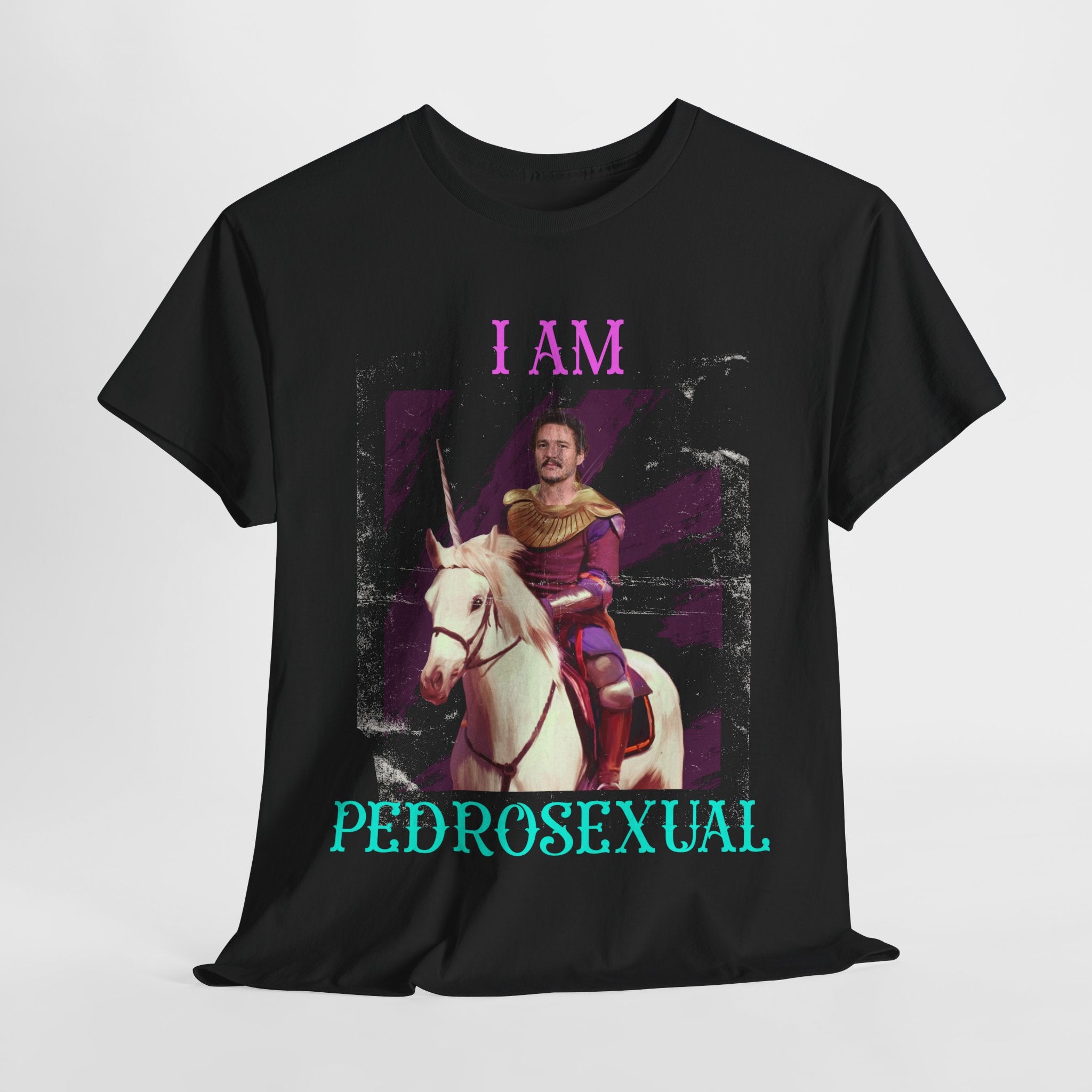 I Am Pedrosexual- Pedro Pascal T-shirt