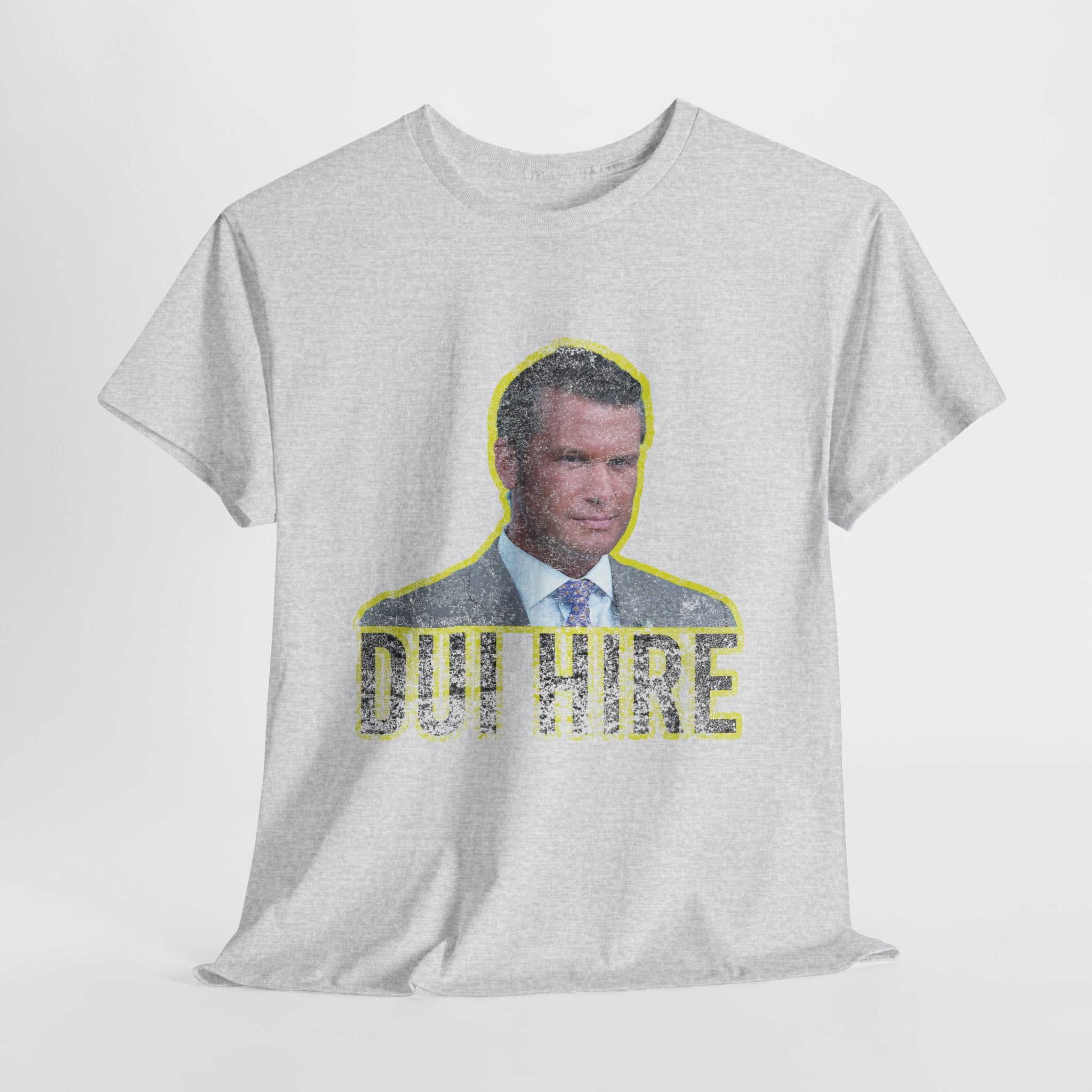 DUI Hire- Pete Hegseth t-shirt