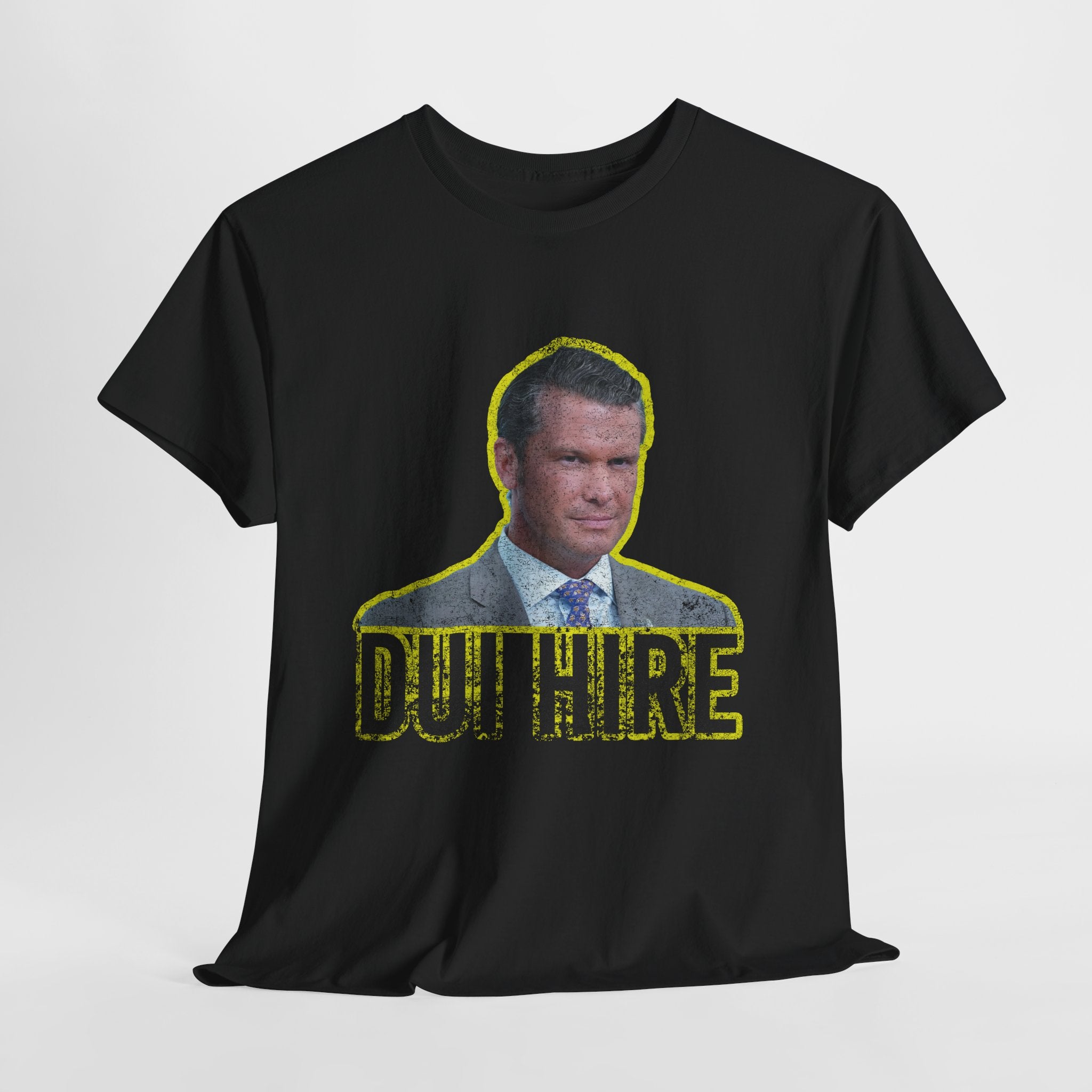 DUI Hire- Pete Hegseth t-shirt