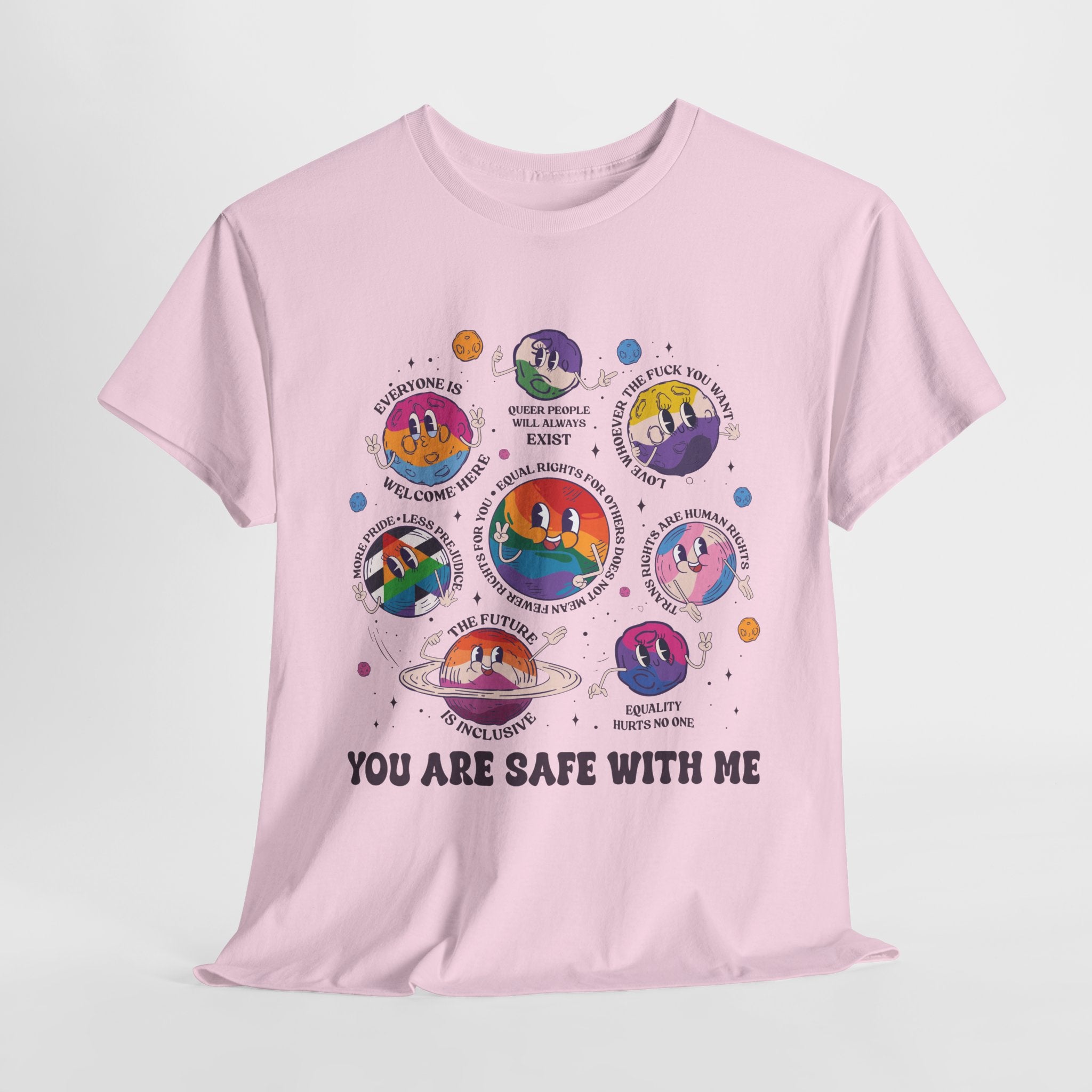 You Are Safe With Me- LGBTQIA+ Ally T-shirt