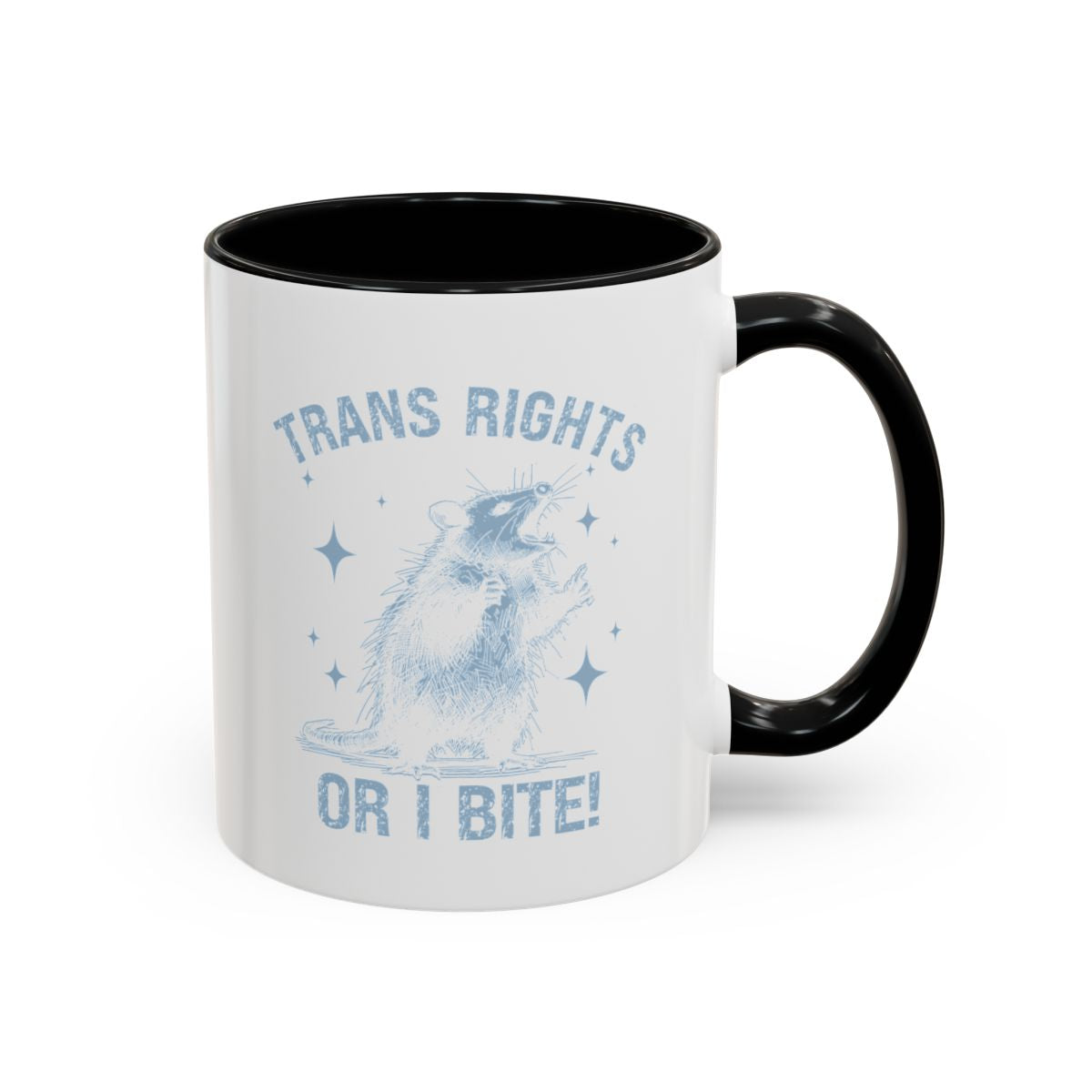 Trans Rights or I Bite Mug
