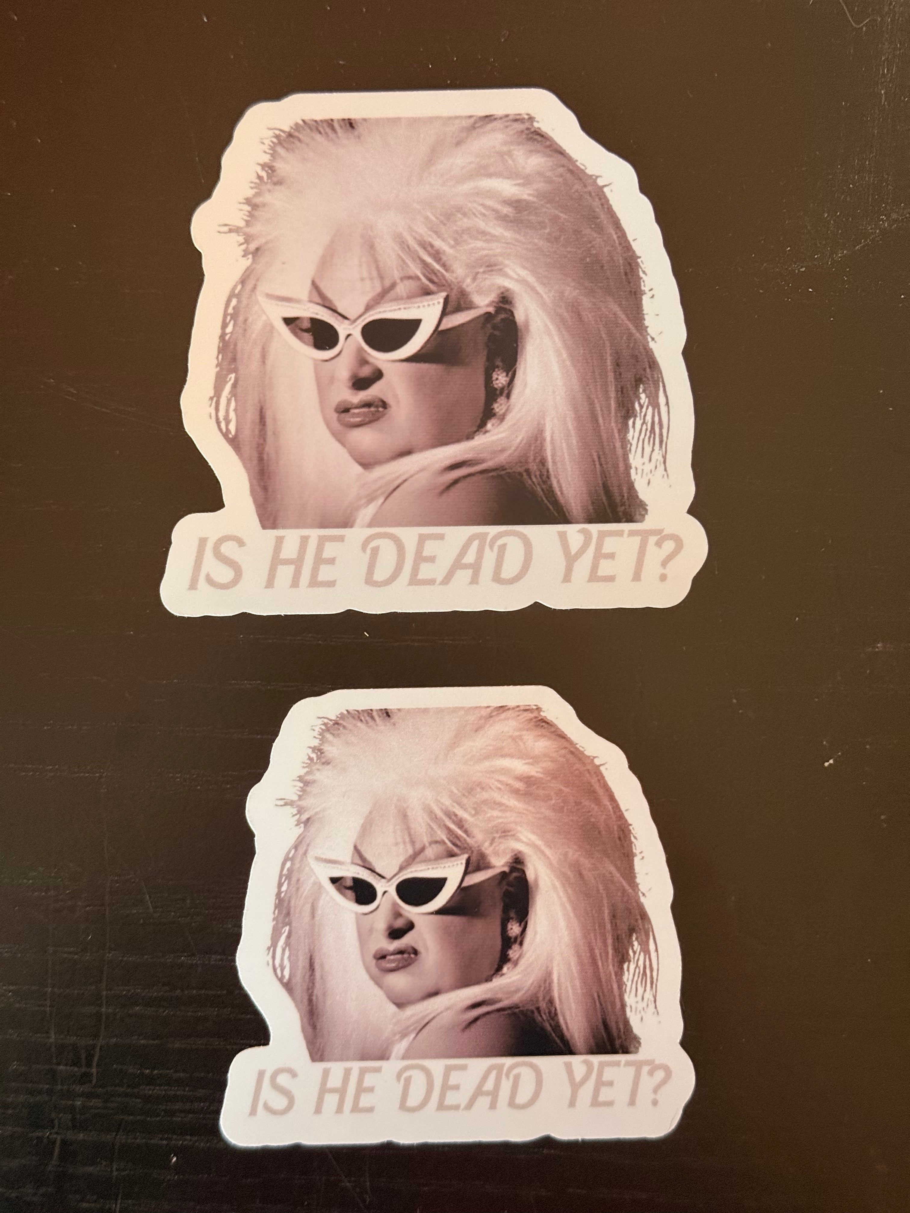 Divine: Is He Dead Yet Stickers