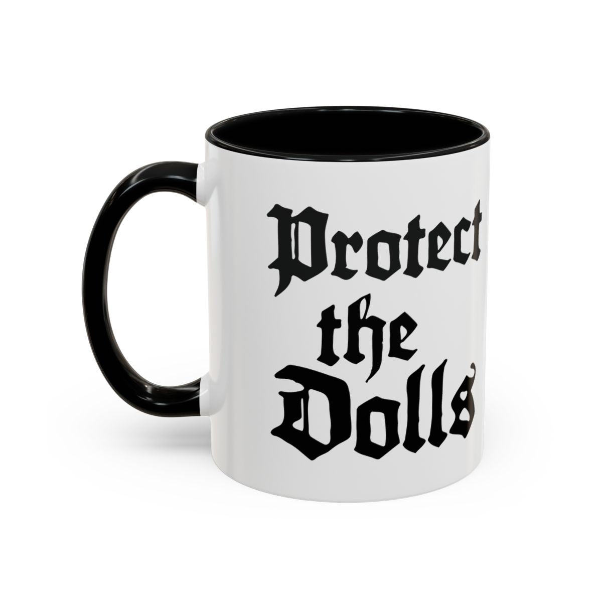 Protect the Dolls Mug
