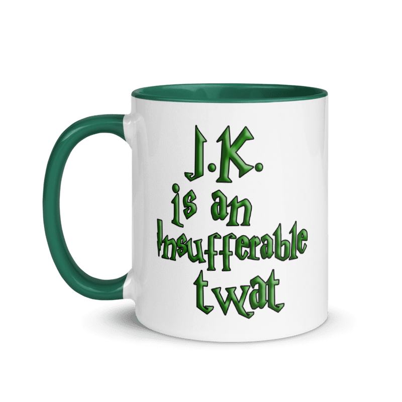 J.K. is an Insufferable Twat mug