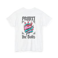 Protect the Dolls- Trans Made T-shirt Heavy Cotton- Unisex T-shirt