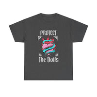 Protect the Dolls- Front Version Heavy Cotton