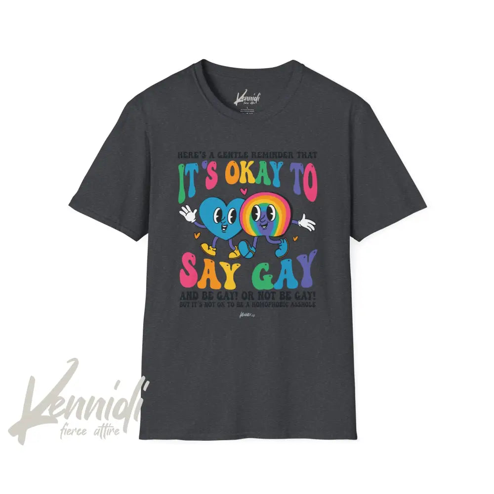 It’s Okay To Say Gay Pride Unisex Softstyle T-Shirt Dark Heather Grey / Xs