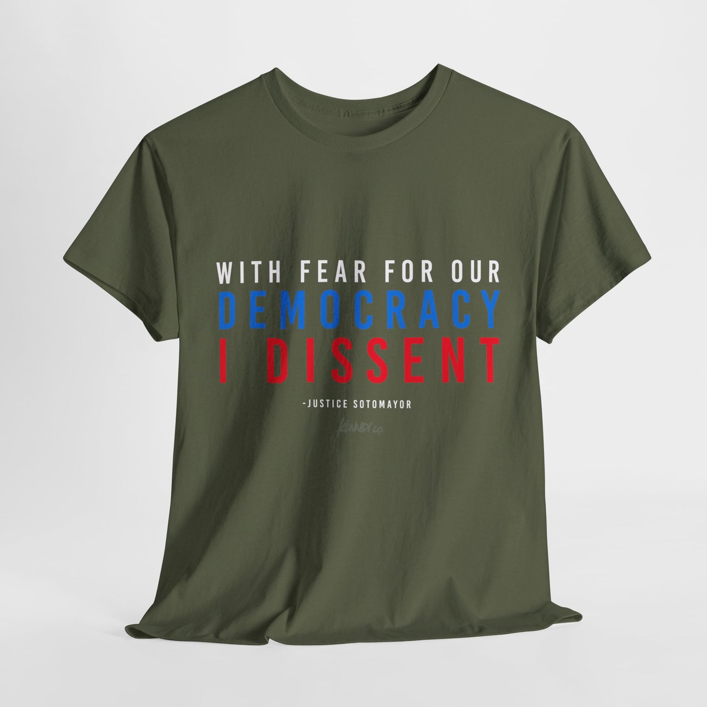 With Fear of our Democracy I Dissent unisex t-shirt