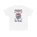 Protect the Dolls- Trans Made T-shirt Heavy Cotton- Unisex T-shirt