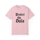 Protect the Dolls Unisex Garment-Dyed T-shirt | Casual Wear, Gift for Doll Lovers, Unique Birthday Present, Vintage Style