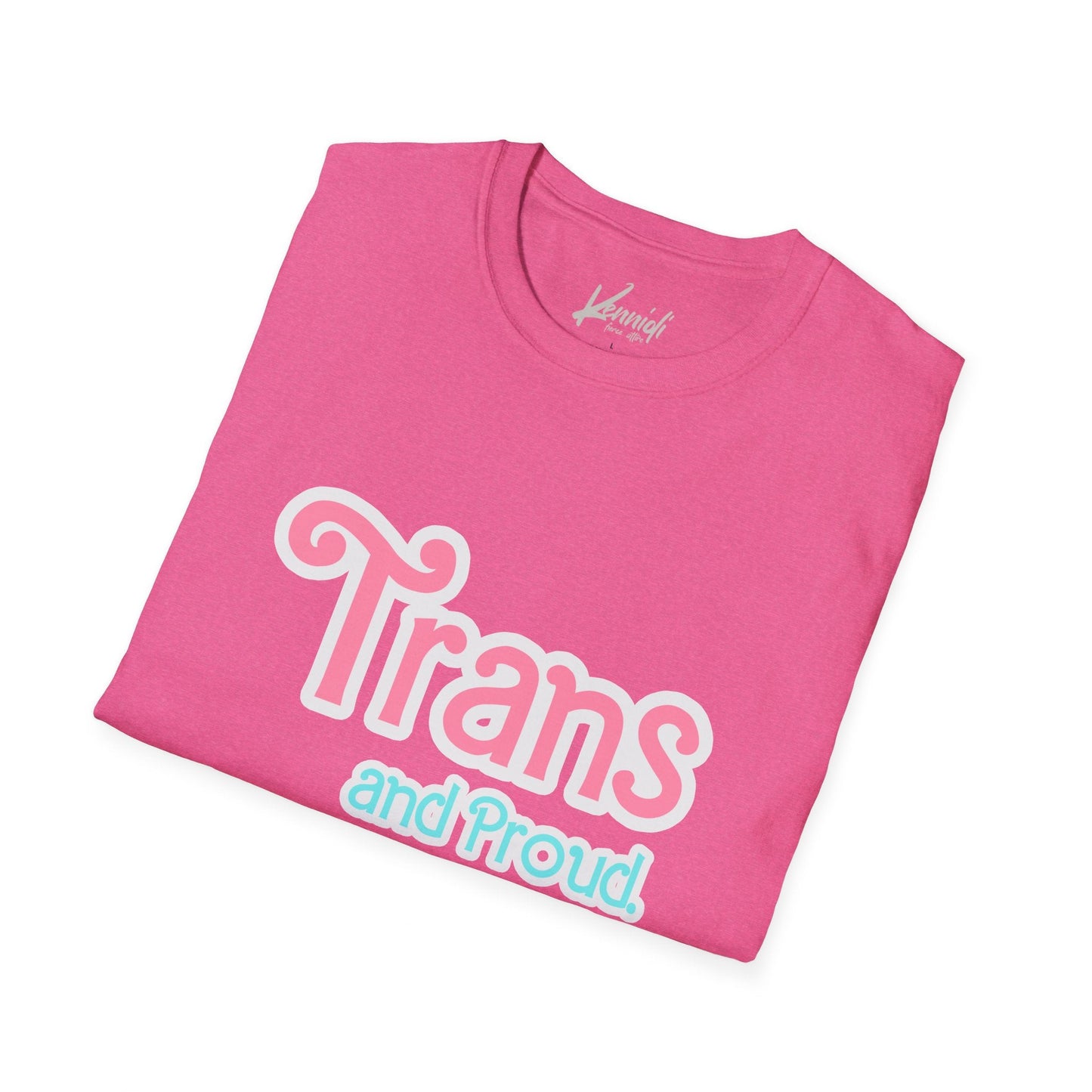 Trans And Proud Barbie Inspired Pride Unisex Softstyle T-Shirt