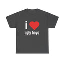 Unisex Heavy Cotton Tee - I  Ugly Boys