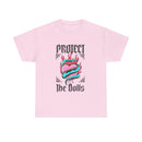 Protect the Dolls- Front Version Heavy Cotton