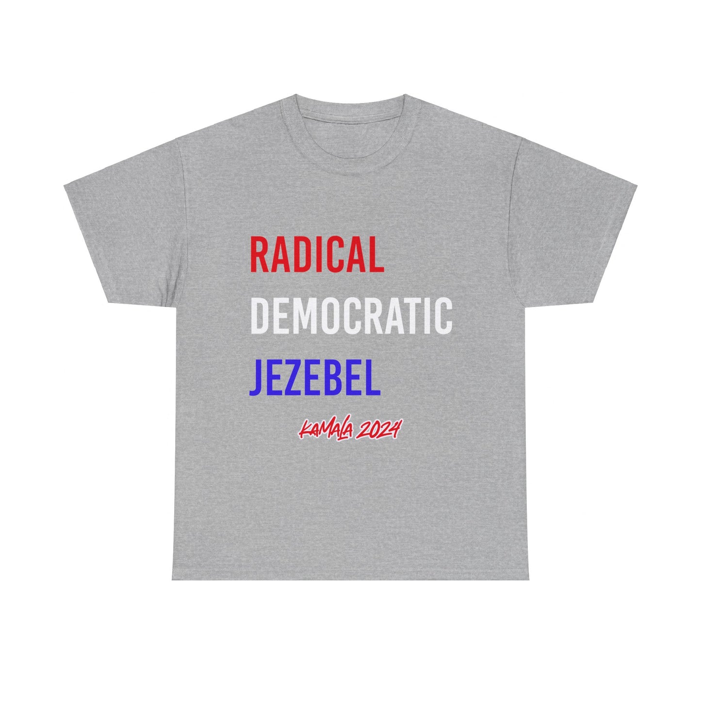 Radical Democratic Jezebel Kamala 2024 Unisex Heavy Cotton Tee