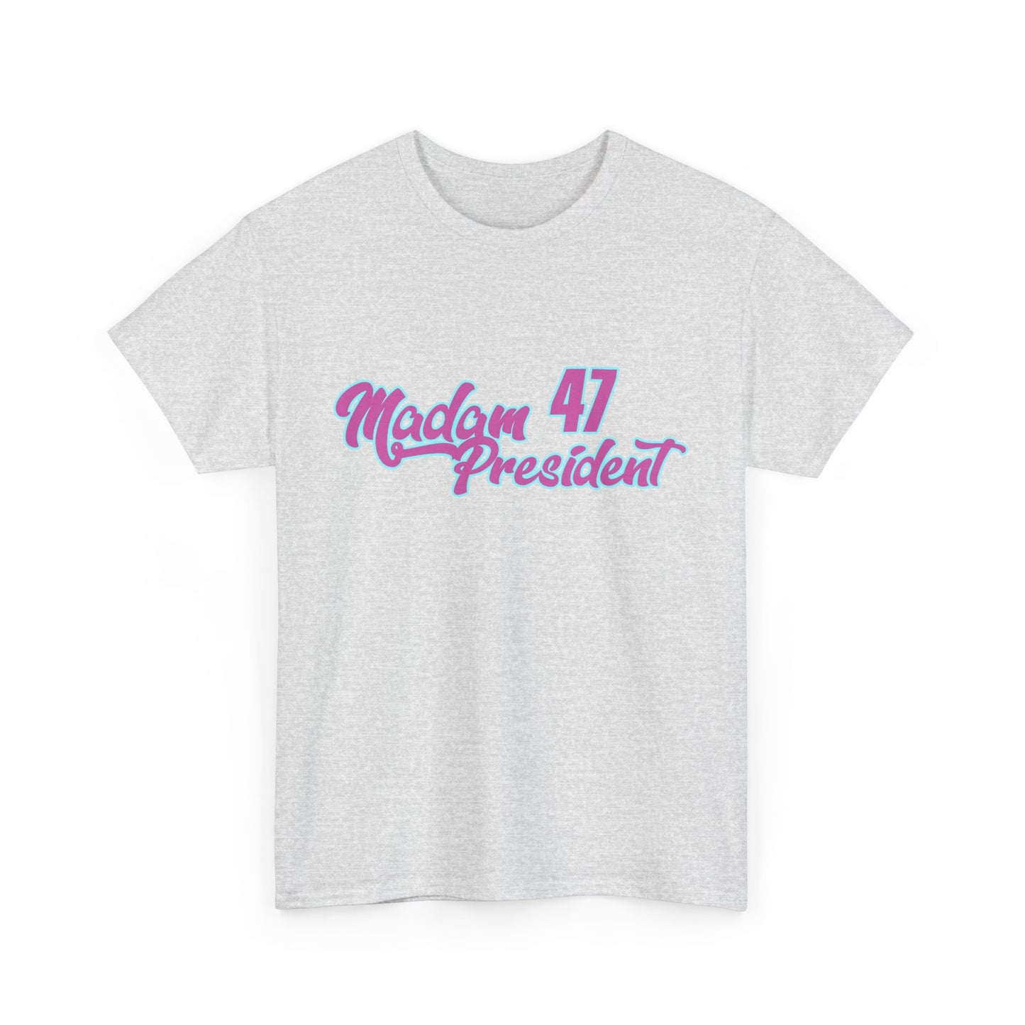 Madam President Unisex Tee - History Made 47