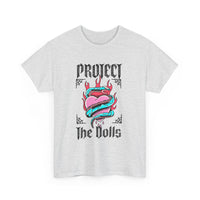 Protect the Dolls- Front Version Heavy Cotton