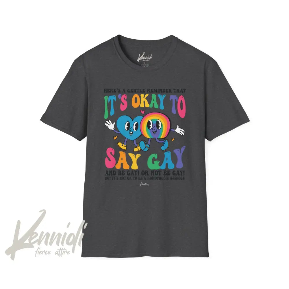It’s Okay To Say Gay Pride Unisex Softstyle T-Shirt Dark Heather / Xs