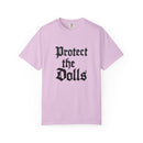 Protect the Dolls Unisex Garment-Dyed T-shirt | Casual Wear, Gift for Doll Lovers, Unique Birthday Present, Vintage Style