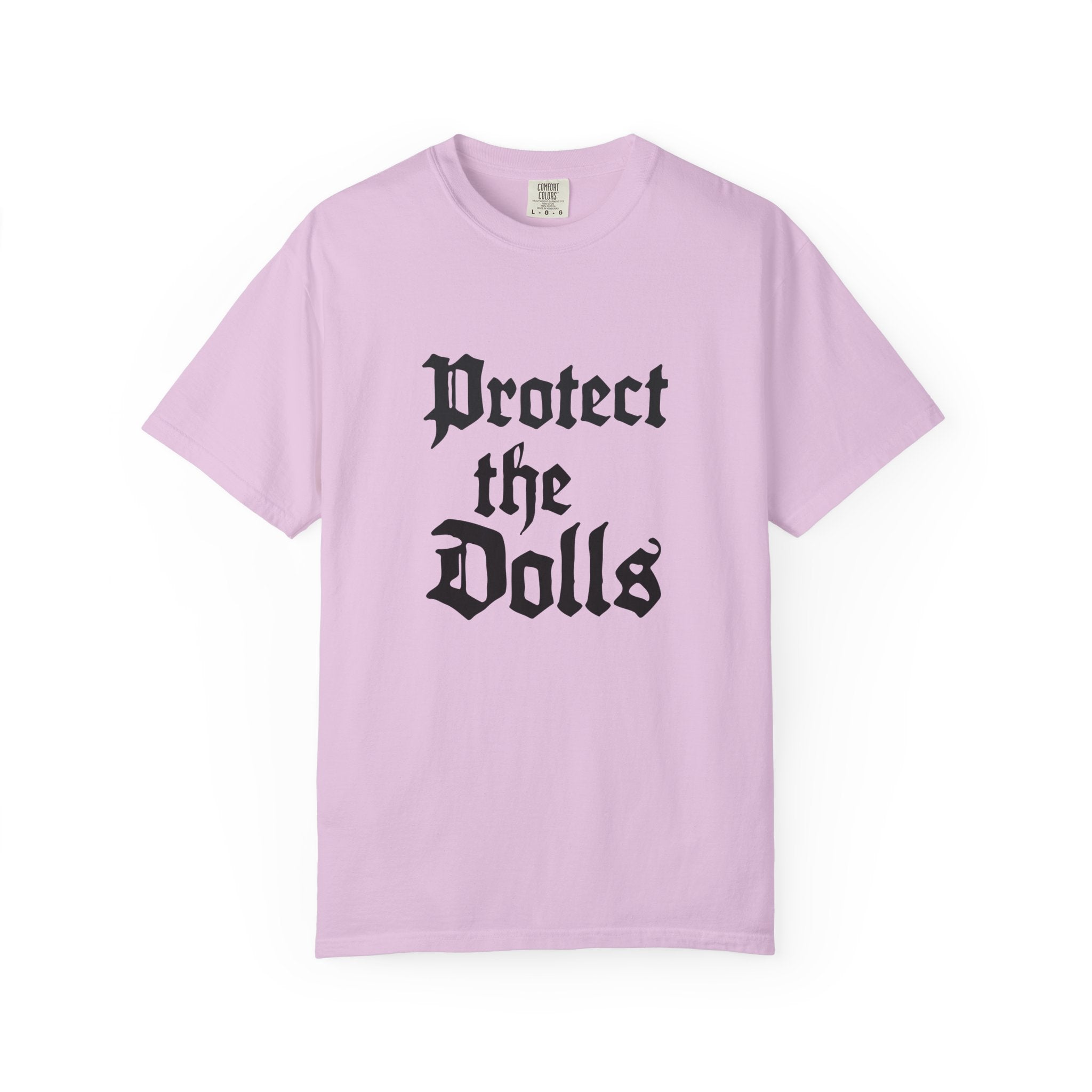 Protect the Dolls Unisex Garment-Dyed T-shirt | Casual Wear, Gift for Doll Lovers, Unique Birthday Present, Vintage Style