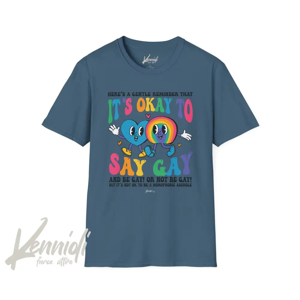 It’s Okay To Say Gay Pride Unisex Softstyle T-Shirt Indigo Blue / S