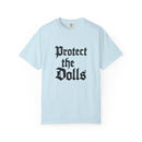 Protect the Dolls Unisex Garment-Dyed T-shirt | Casual Wear, Gift for Doll Lovers, Unique Birthday Present, Vintage Style