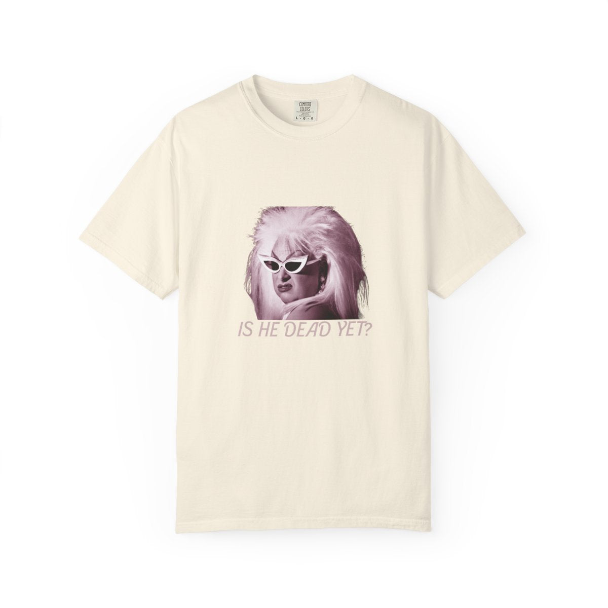 Is He Dead Yet? Divine 80s Drag Protest T-Shirt — Anti-Fascist Statement Tee