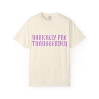 Radically Pro Transgender T-Shirt — Trans Ally Pride Tee