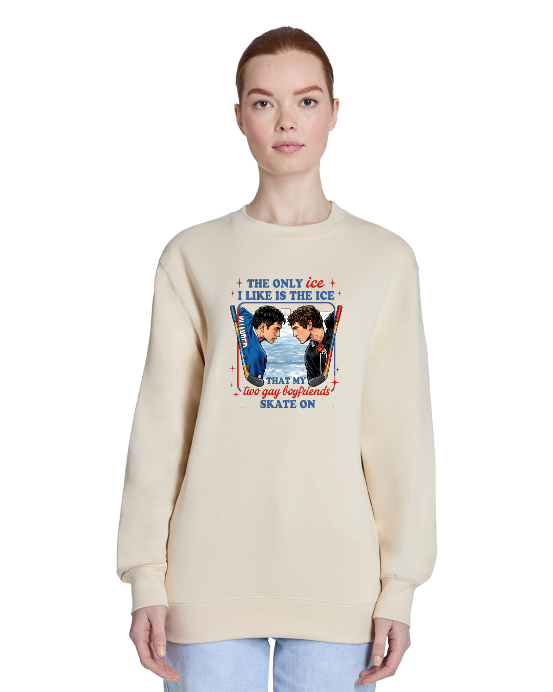 The Only ICE I Like Is The Ice My Two Gay Boyfriends Skate On Heated Rivalry Sweatshirt
