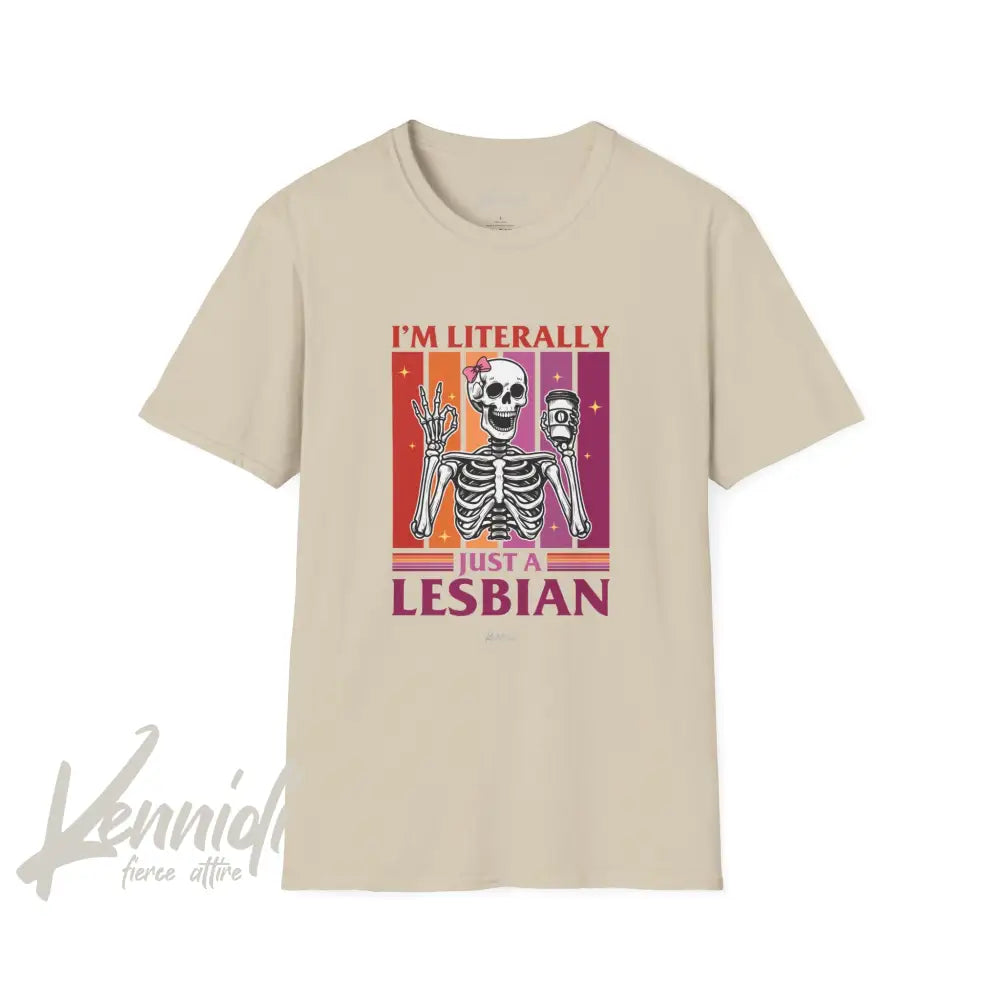 I’m Literally Just A Lesbian Skeleton Pride Unisex Softstyle T-Shirt Sand / S