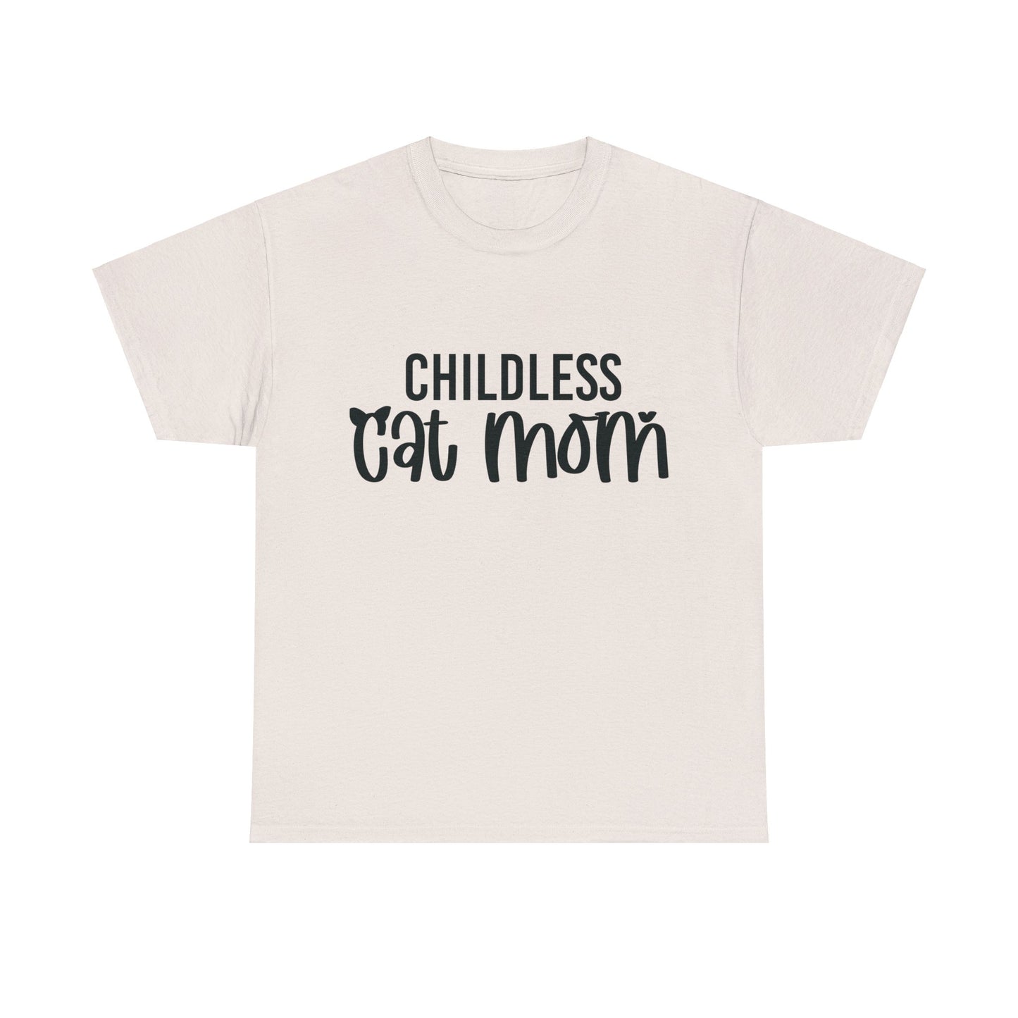 Childless Cat Mom Unisex Heavy Cotton Tee