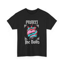 Protect the Dolls- Front Version Heavy Cotton