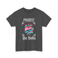 Protect the Dolls- Front Version Heavy Cotton