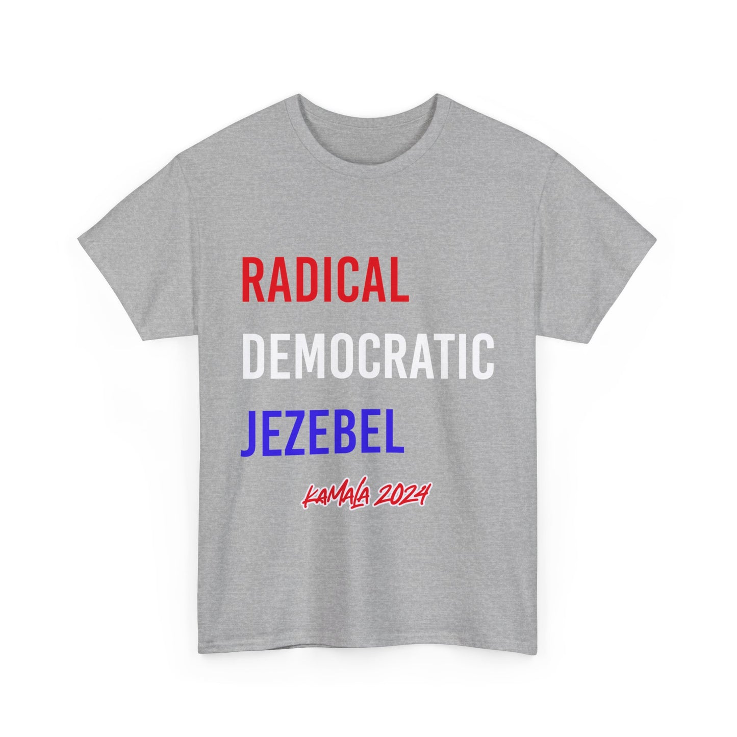 Radical Democratic Jezebel Kamala 2024 Unisex Heavy Cotton Tee