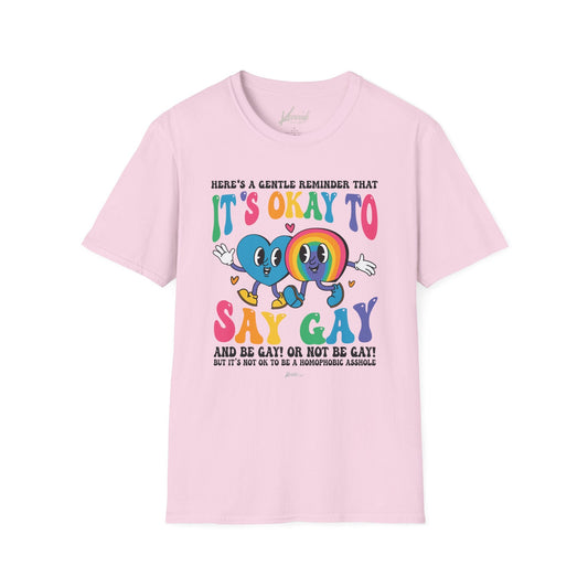 It’s Okay To Say Gay Pride Unisex Softstyle T-Shirt Light Pink / S