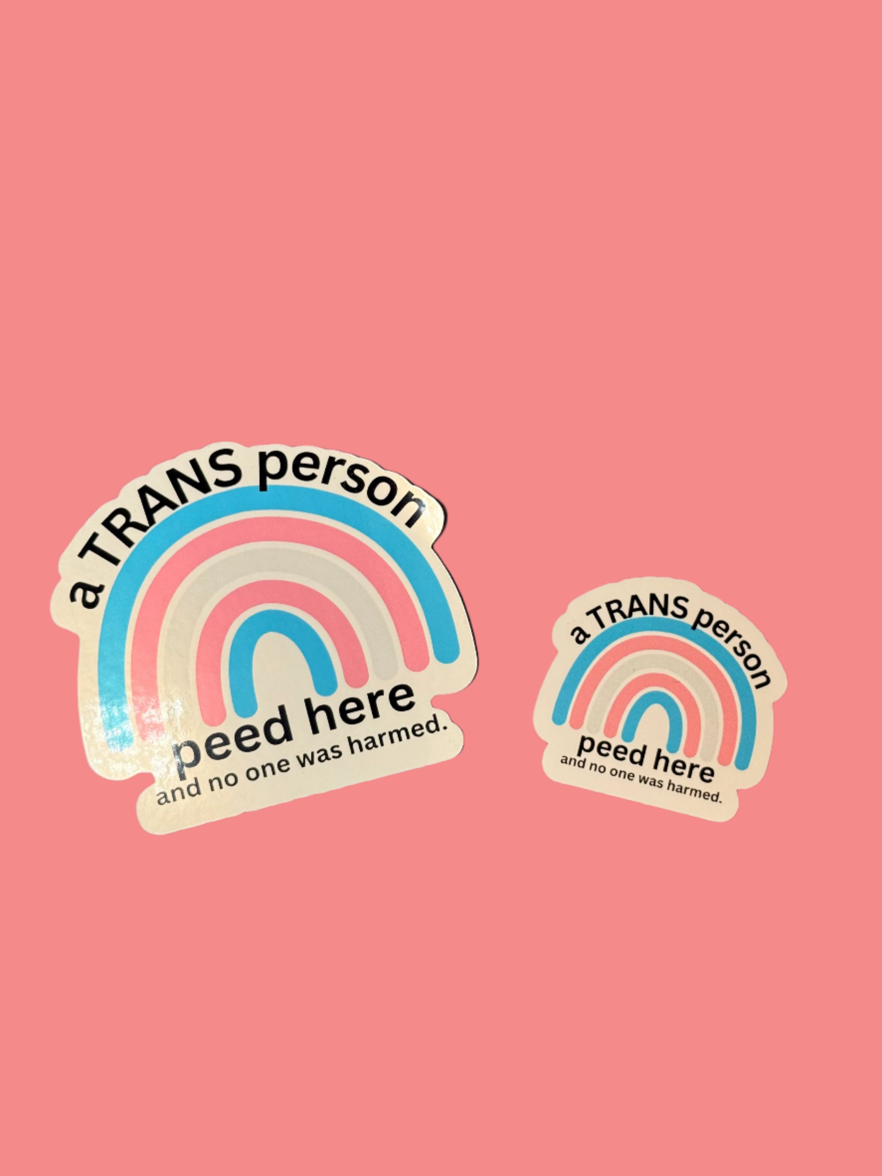 A Trans Person Peed Here... Sticker