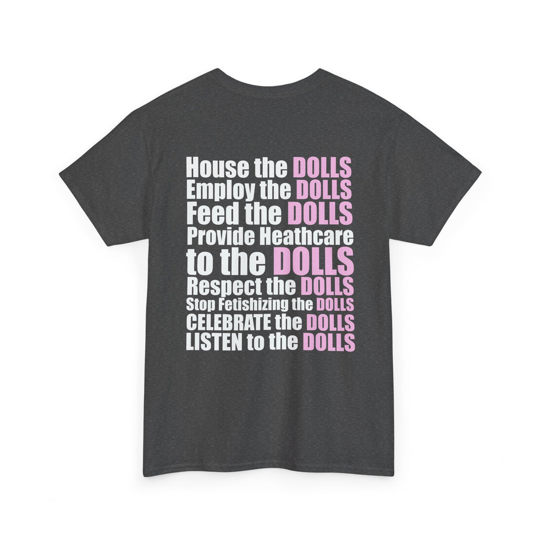 Protect The Dolls Message T-shirt