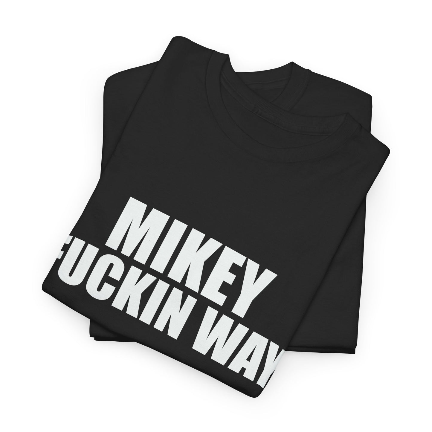 Mikey Fuckin Way T-shirt