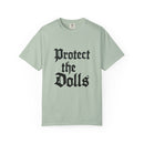 Protect The Dolls Old Style Comfort Colors T-shirt