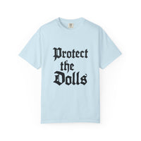 Protect The Dolls Old Style Comfort Colors T-shirt