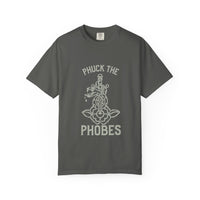 Phuck The Phobes Comfort Colors T-shirt