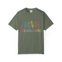 All For Love & Love For All Comfort Colors T-shirt