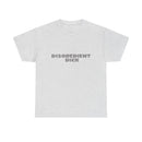 Disobedient Dick Unisex T-shirt