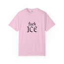 F'k ICE Comfort Colors T-shirt