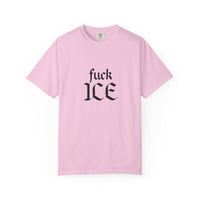 F'k ICE Comfort Colors T-shirt